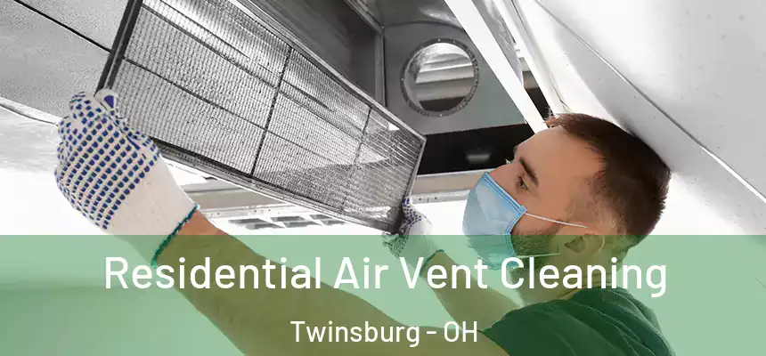  Residential Air Vent Cleaning Twinsburg - OH