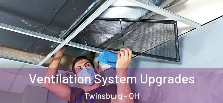  Ventilation System Upgrades Twinsburg - OH